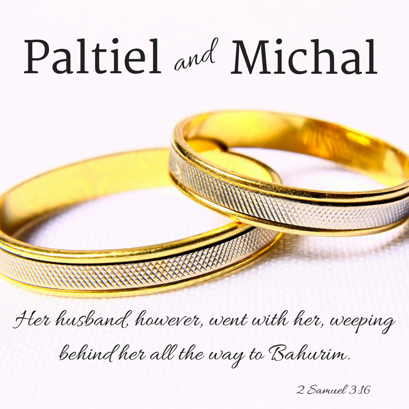 Her husband, however, went with her, weeping behind her all the way to Bahurim. Second Samuel 3:16