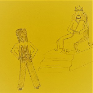 The woman stands before the king.