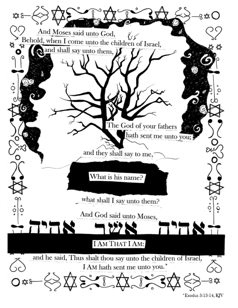 A burning bush is surrounded by the text of Exodus 3:13-14 and the Hebrew words ehyha asher ehyha, meaning "I am that I am" or "I am what I will be."